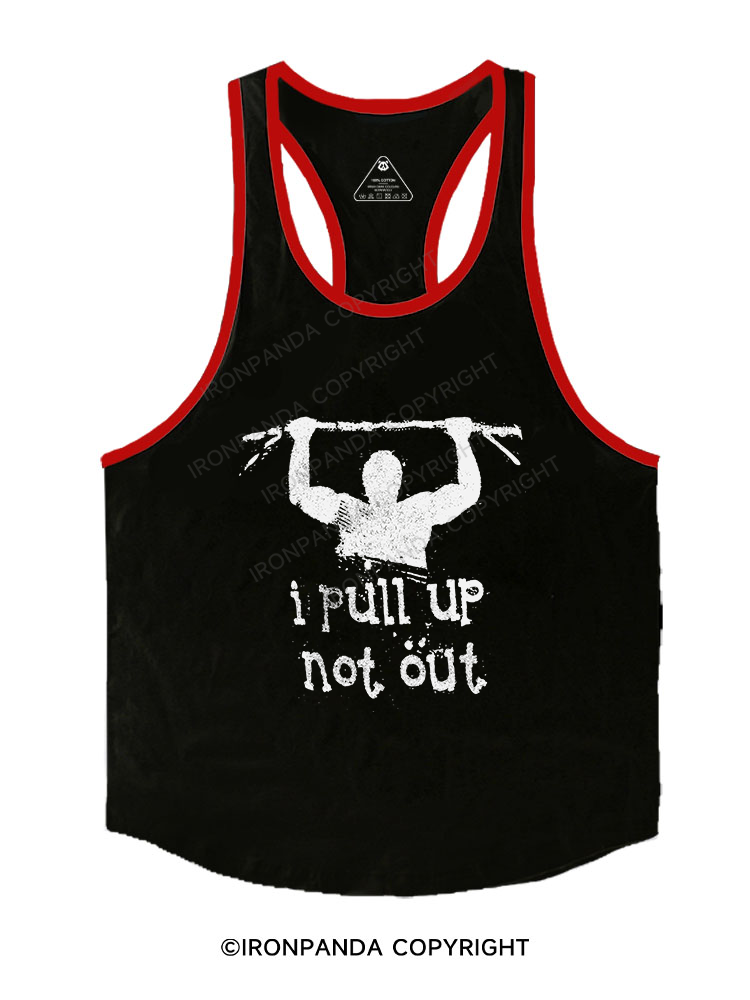 I pull up not out Stringer Gym Vest