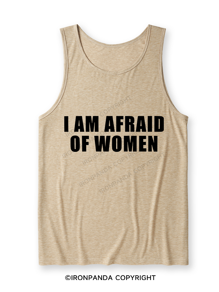 I AM AFRAID OF WOMEN Ultra Soft Heather Tank