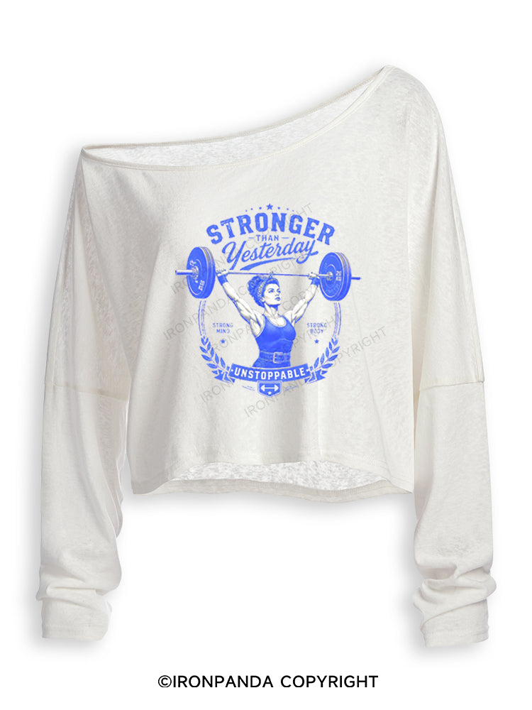 STRONGER THAN YESTERDAY UNSTOPPABLE Off Shoulder Long Sleeve Crop Top