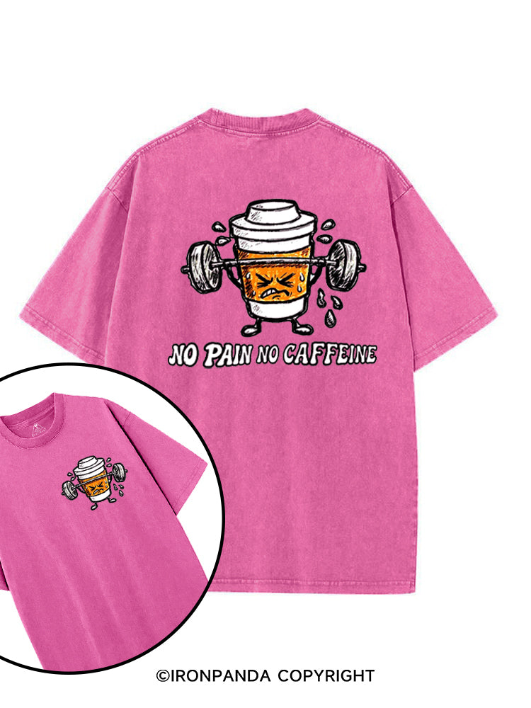 No Pain No Caffeine printed Gym Shirt