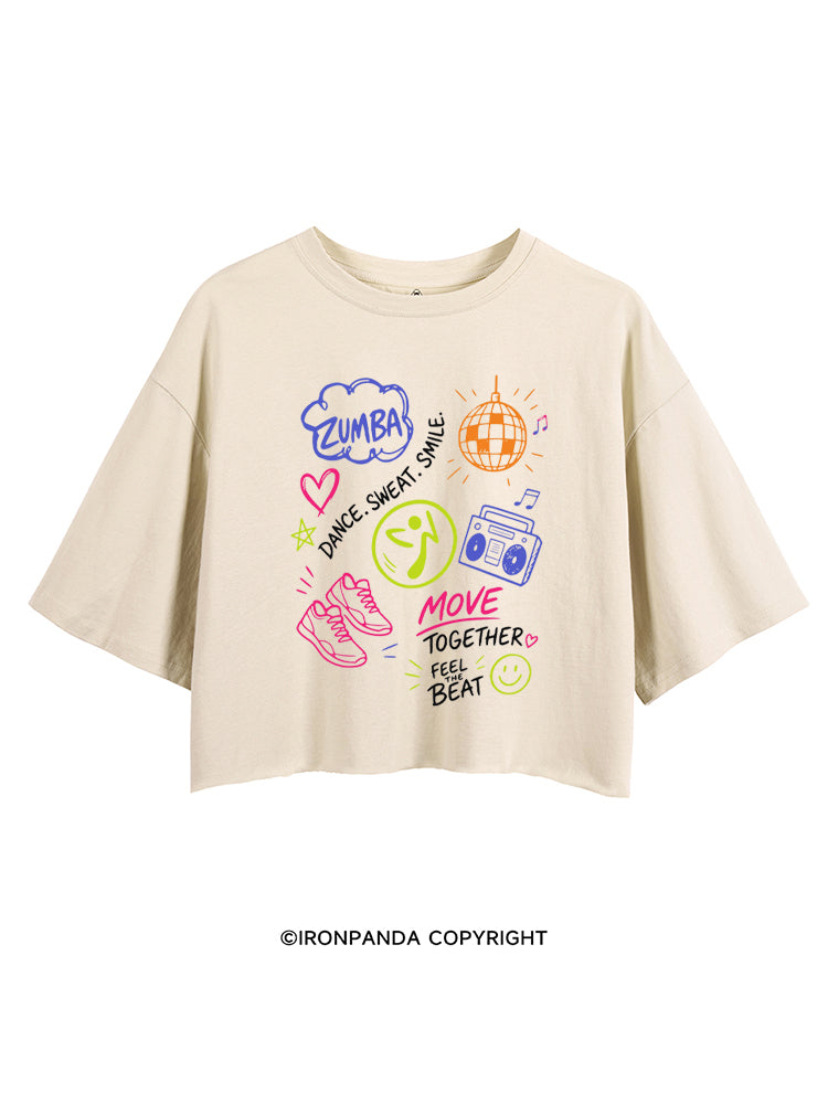 DANCE, SWEAT. SMILE. MOVE TOGETHER FEEL THE BEAT ZUMBA CROP TOPS