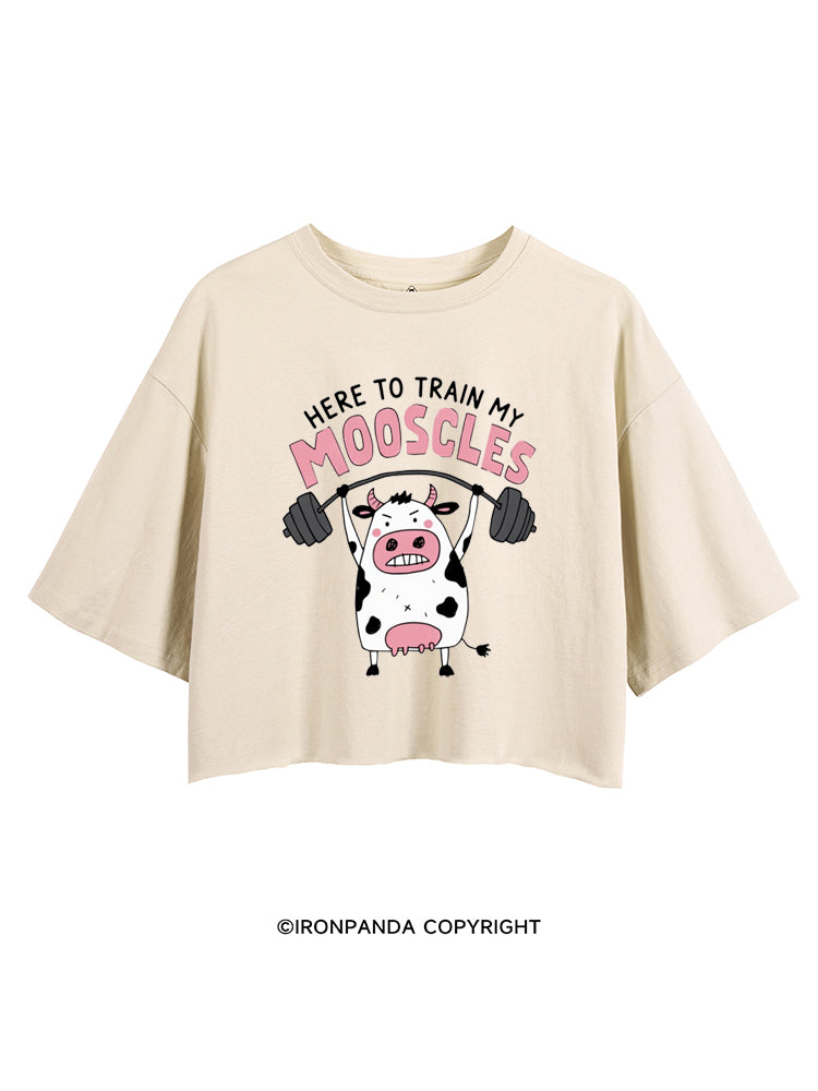 HERE TO TRAIN MY MOOSCLES CROP TOPS