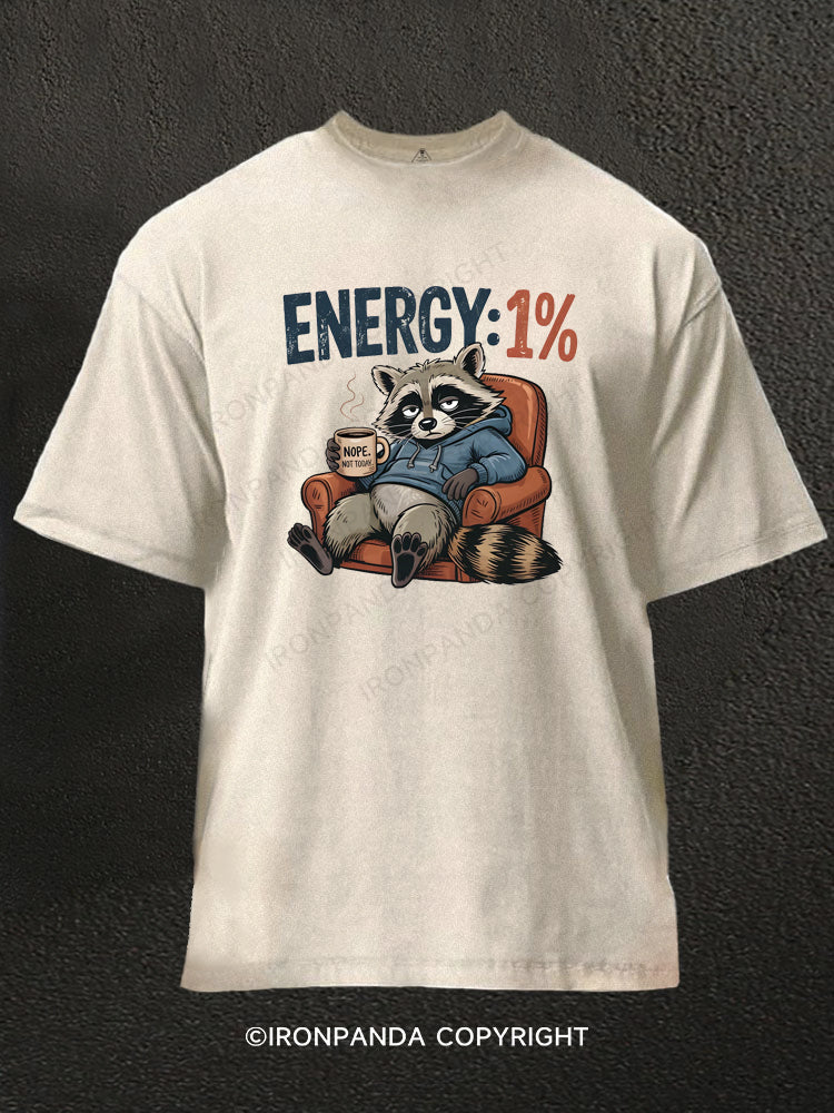 Low Energy Raccoon “Nope Not Today” Washed Gym Shirt