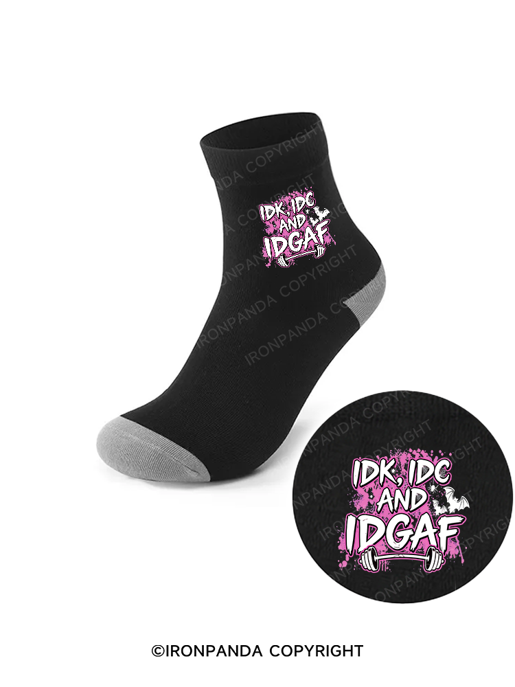 IDK, IDC AND IDGAF Crew Socks