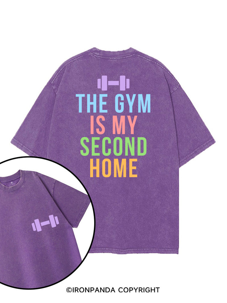 THE GYM IS MY SECOND HOME WORKOUT printed Gym Shirt