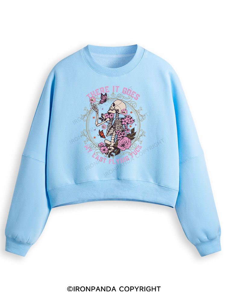 There It Goes My Last Flying Fleece Crop Sweatshirt
