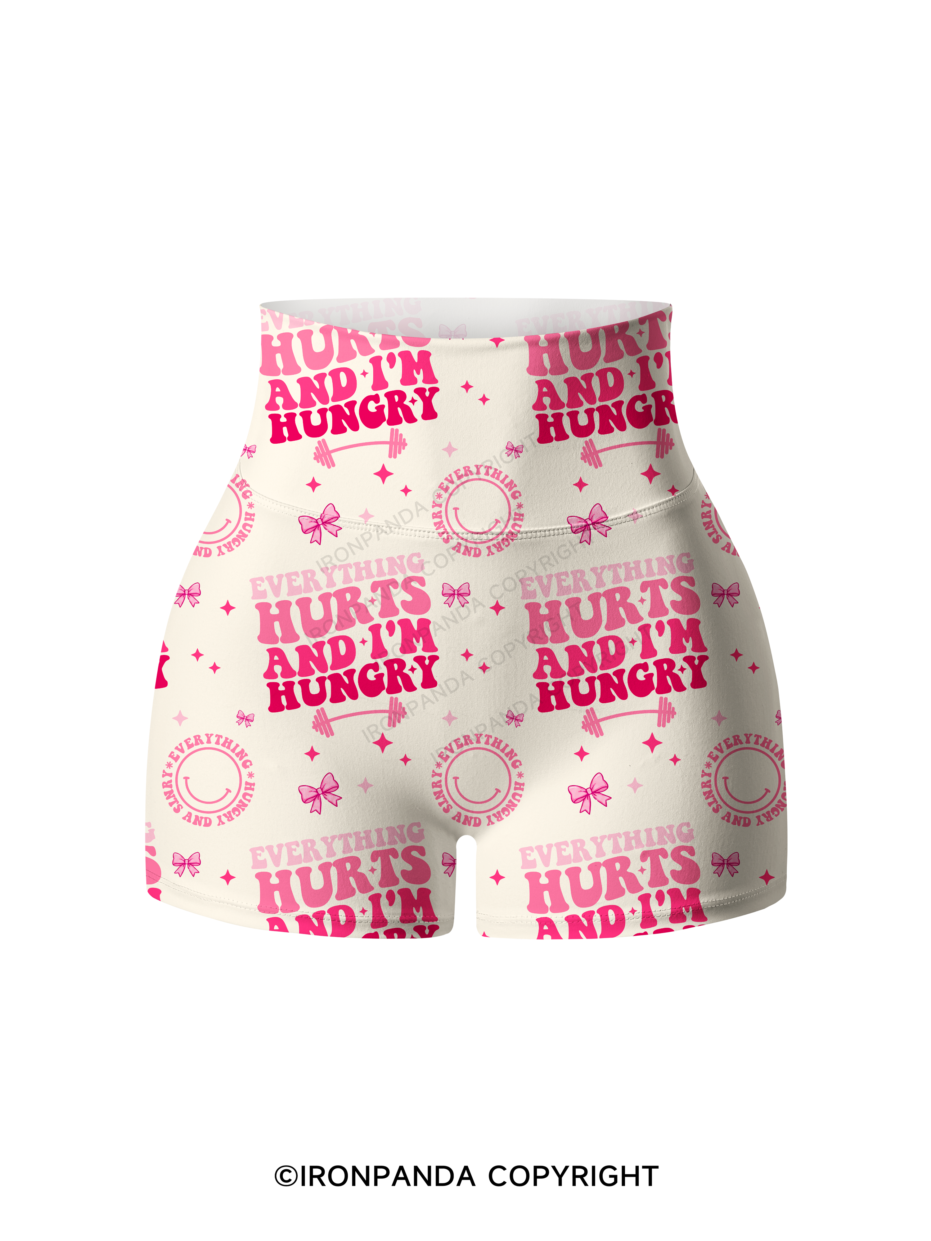 EVERYTHING HURTS AND I'M HUNGRY FITNESS Printed Yoga Shorts