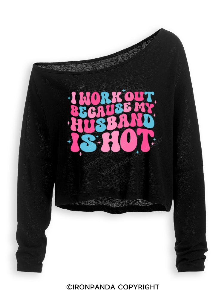 I Work Out Because My Husband is Hot Pink Off Shoulder Long Sleeve Crop Top