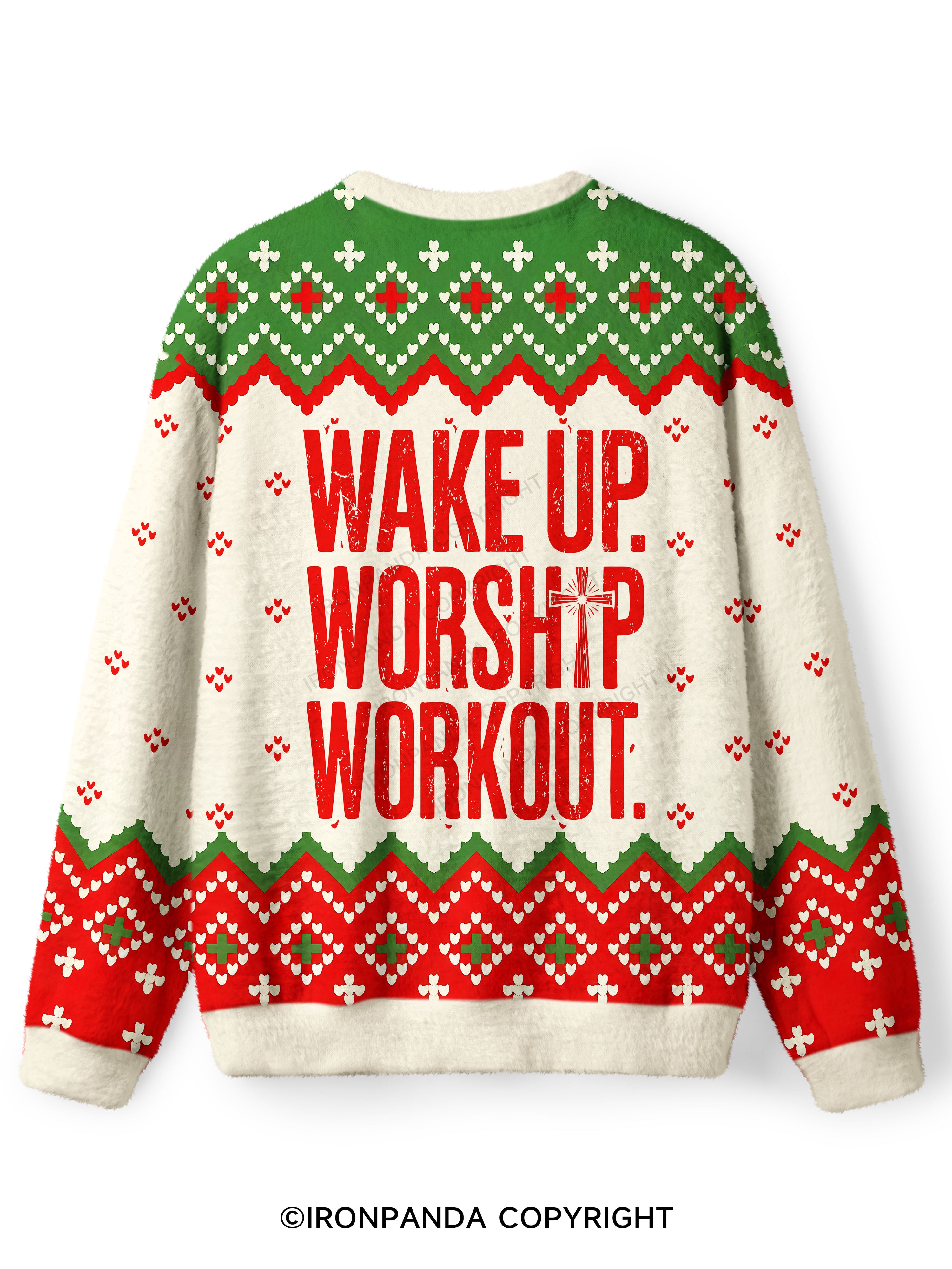 WAKE UP WORSHIP WORKOUT Ugly Fuzzy Fleece Sweater