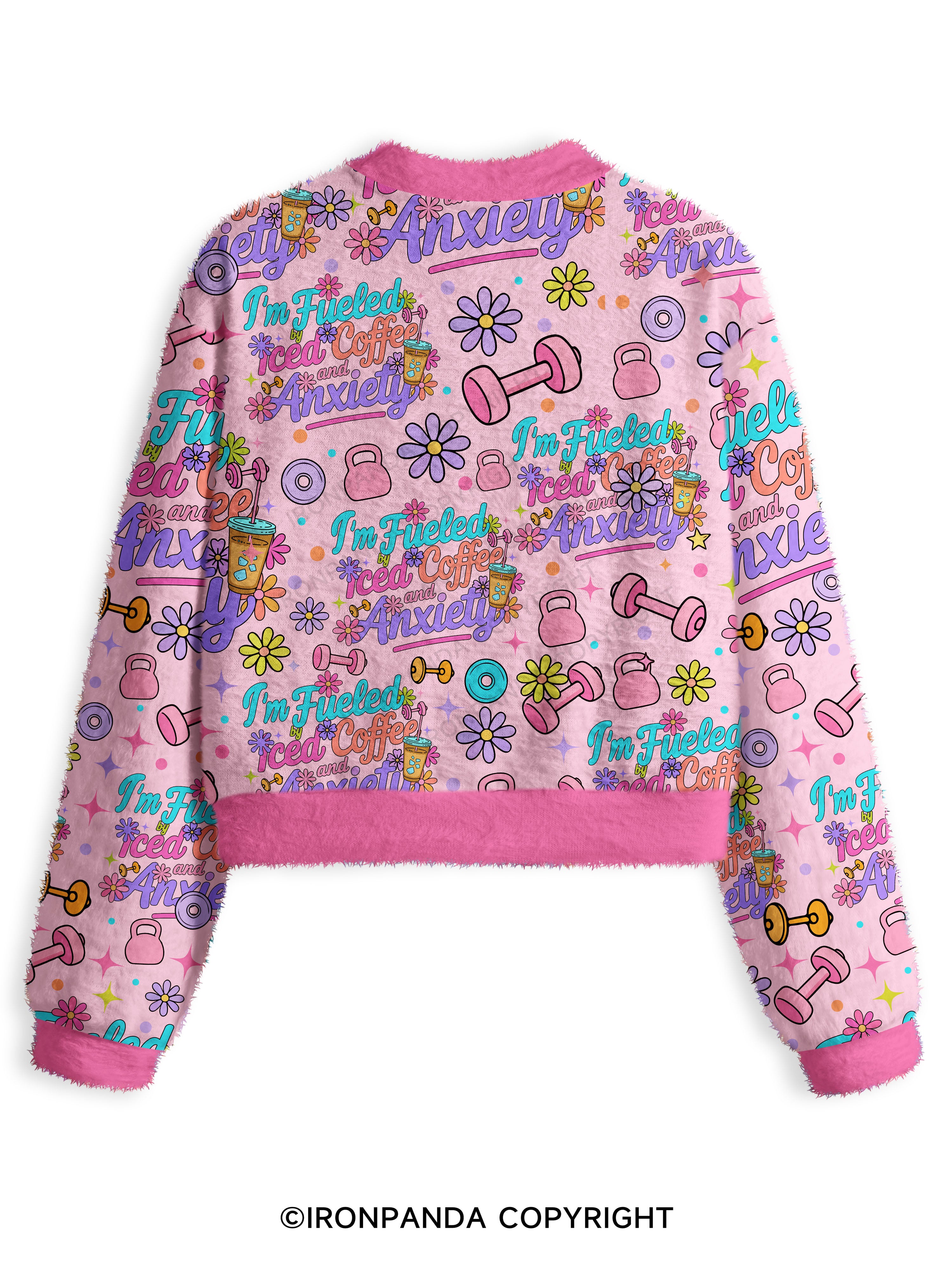 Fueled by Iced Coffee and Anxiety Fuzzy Fleece Crop Sweater