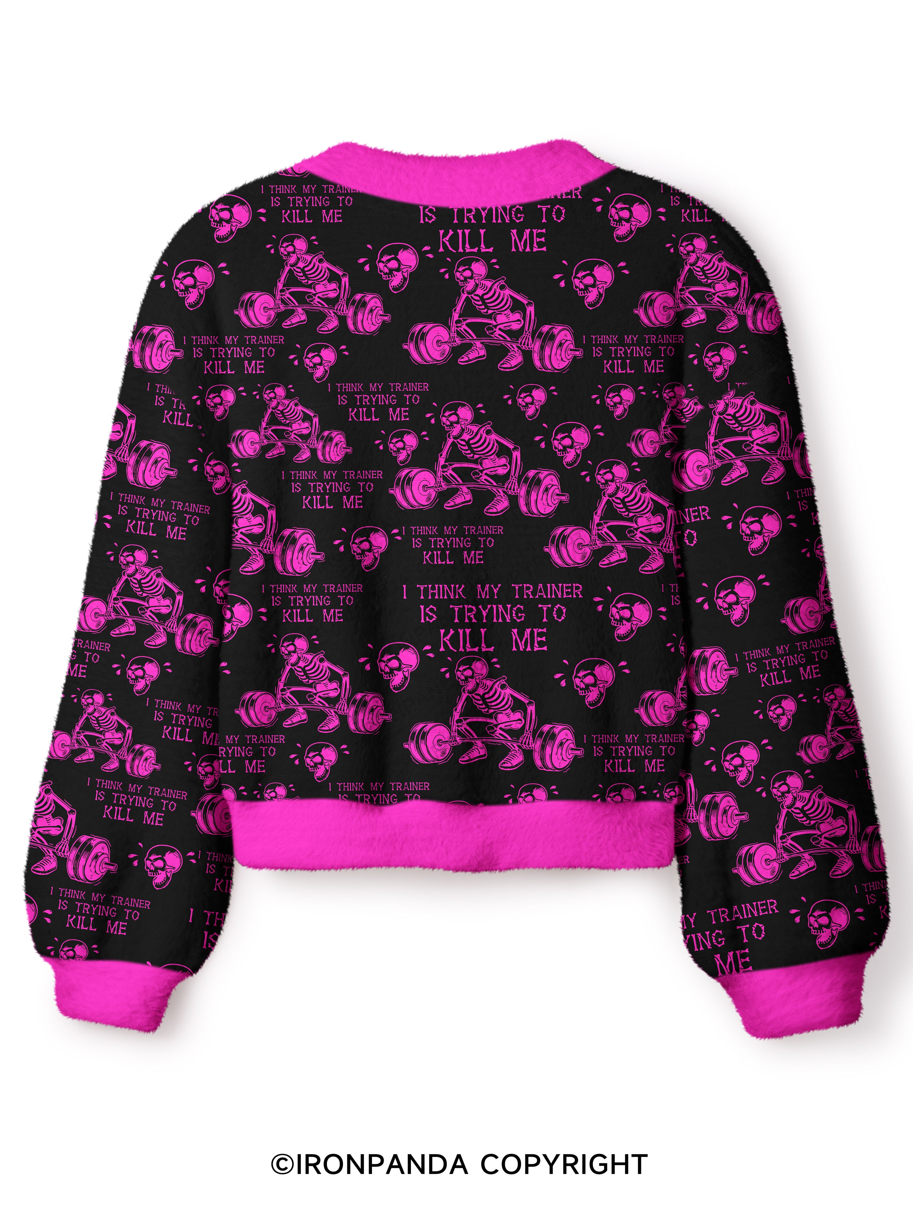 I Think My Trainer Is Trying To Kill Me Crop Ugly Cardigan Sweater