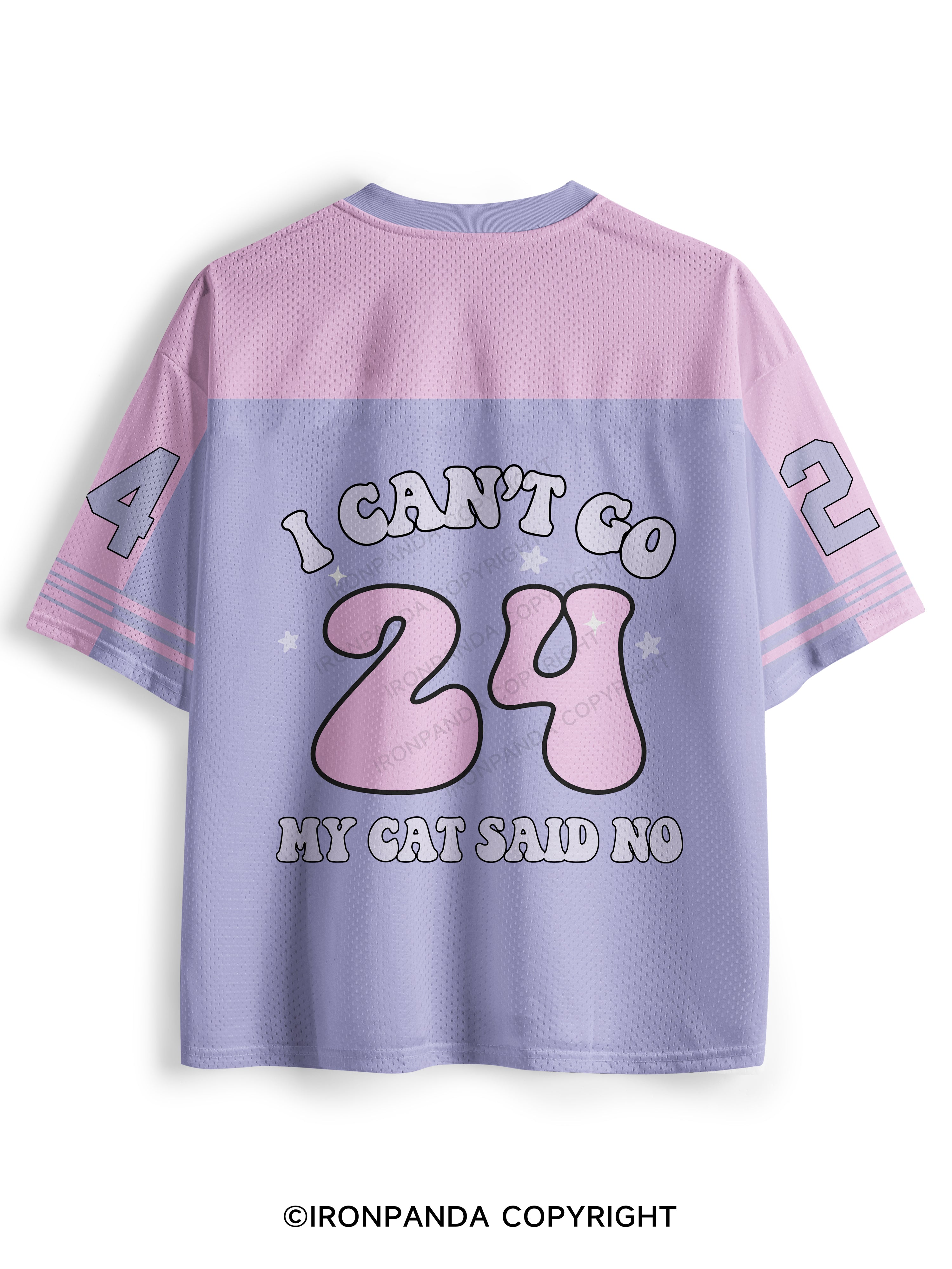 I CAN'T GO MY CAT SAID NO Mesh Jersey