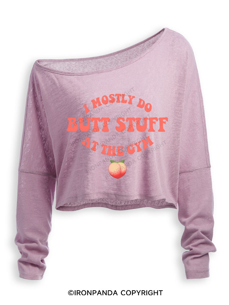 I Only Do Butt Stuff At The Gym Peach Booty Off Shoulder Long Sleeve Crop Top