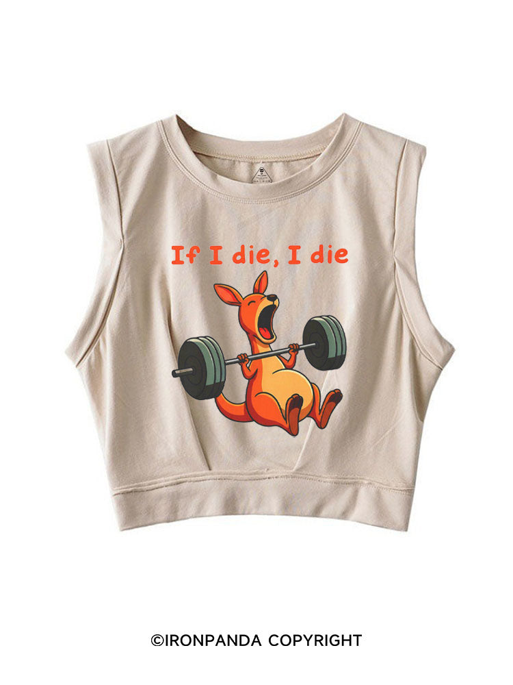 If I Die I Die Kangaroo SLEEVELESS CROP TOPS