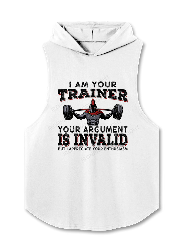 I Am Your Trainer Funny Personal Trainer Hooded Tank