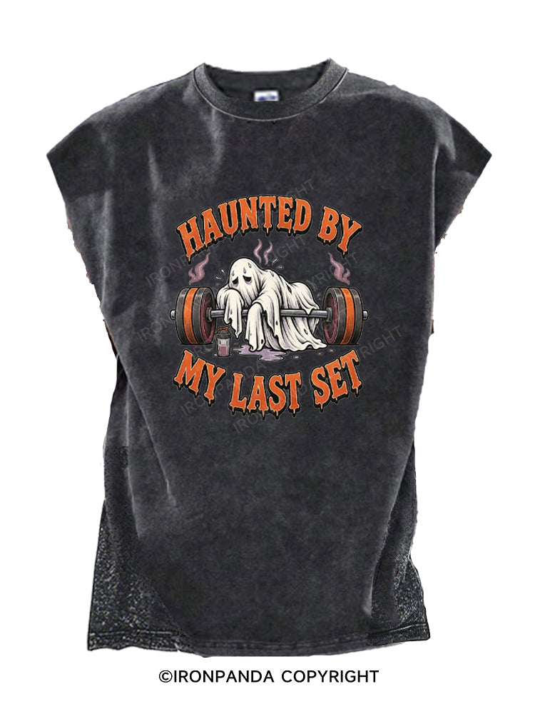 HAUNTED BY MY LAST SET Cut Off Tank
