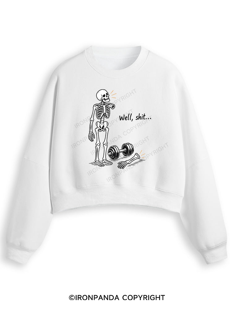 Well Shit Skeleton Fleece Crop Sweatshirt