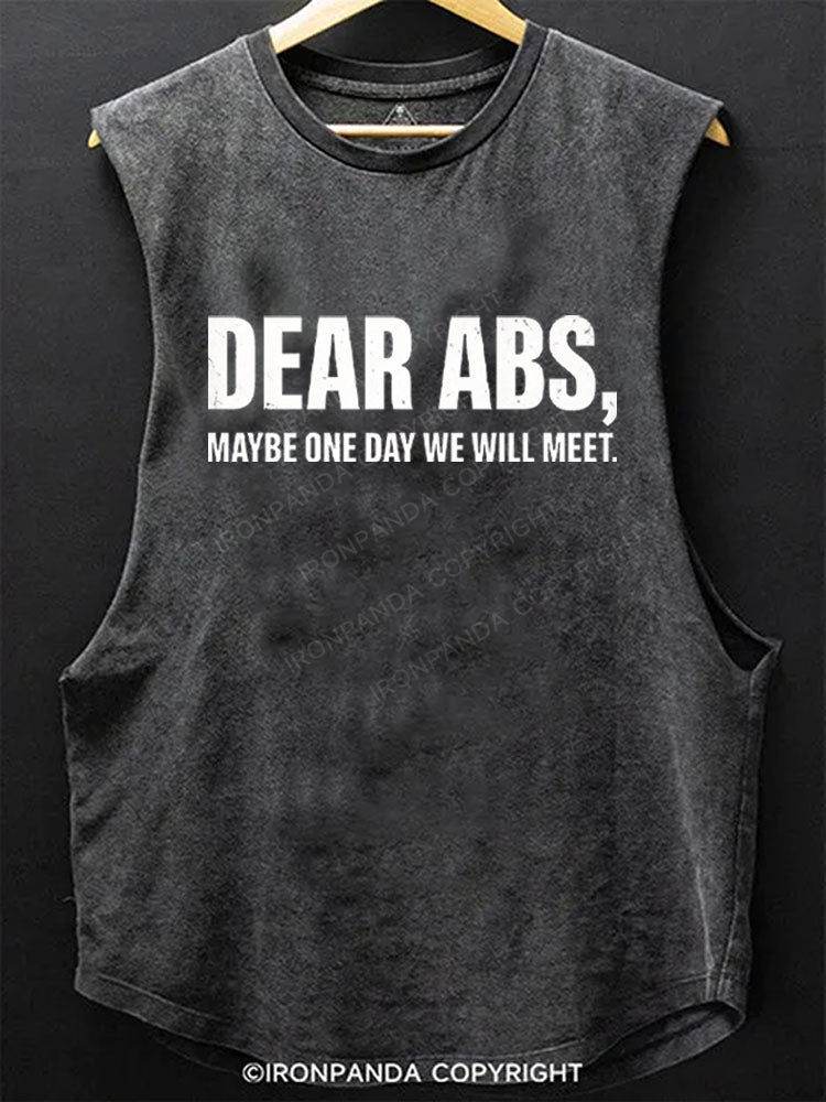 Dear Abs, Maybe One Day We Will Meet Scoop Bottom Cotton Tank