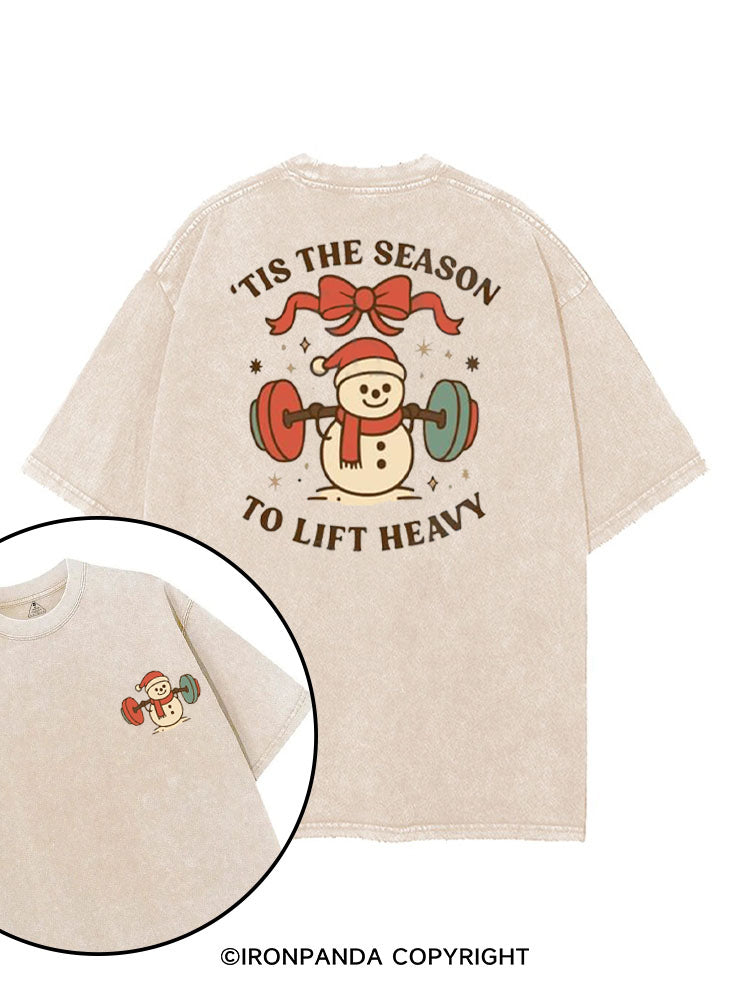 TIS THE SEASON TO LIFT HEAVY printed Gym Shirt