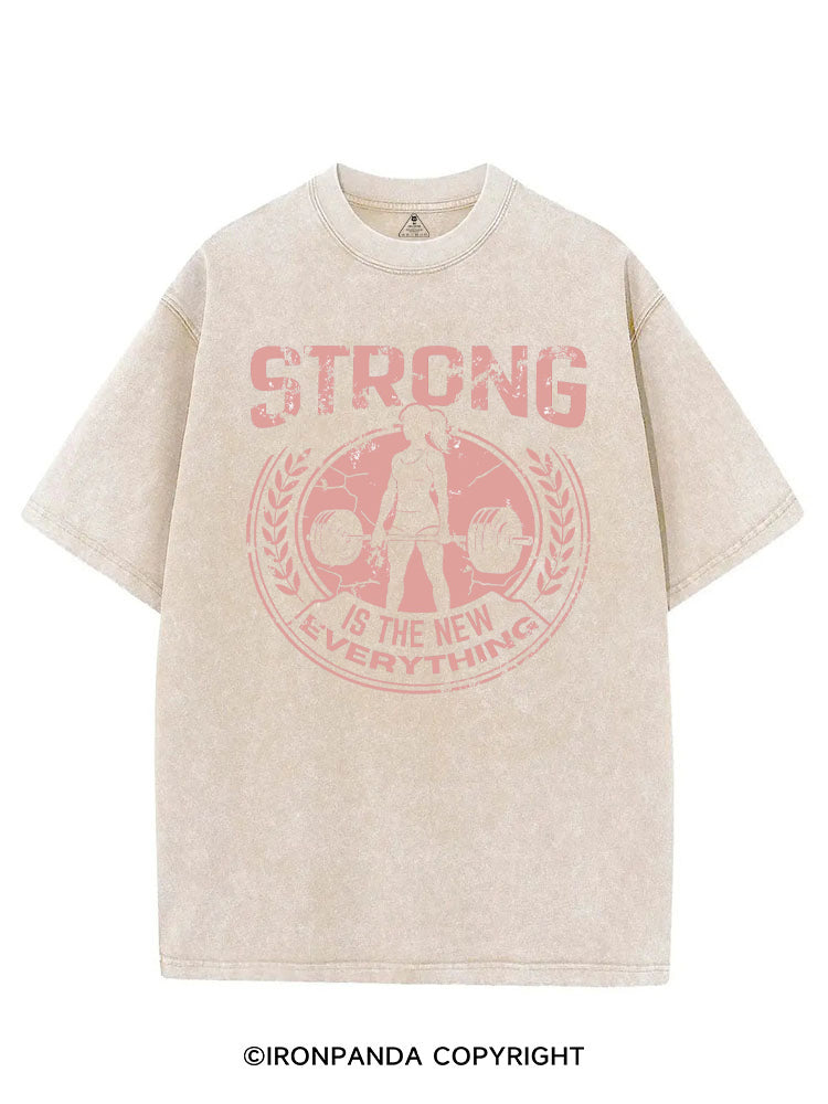 STRONG IS THE NEW EVERYTHING VINTAGE GYM SHIRT