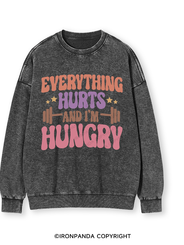 Everything Hurts and I'm Hungry Letter Washed Sweatshirt