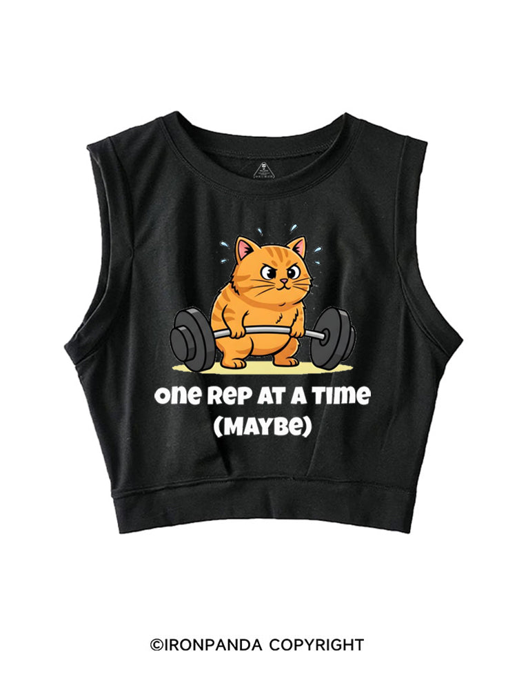 ONE REP AT A TIME (MAYBE) SLEEVELESS CROP TOPS