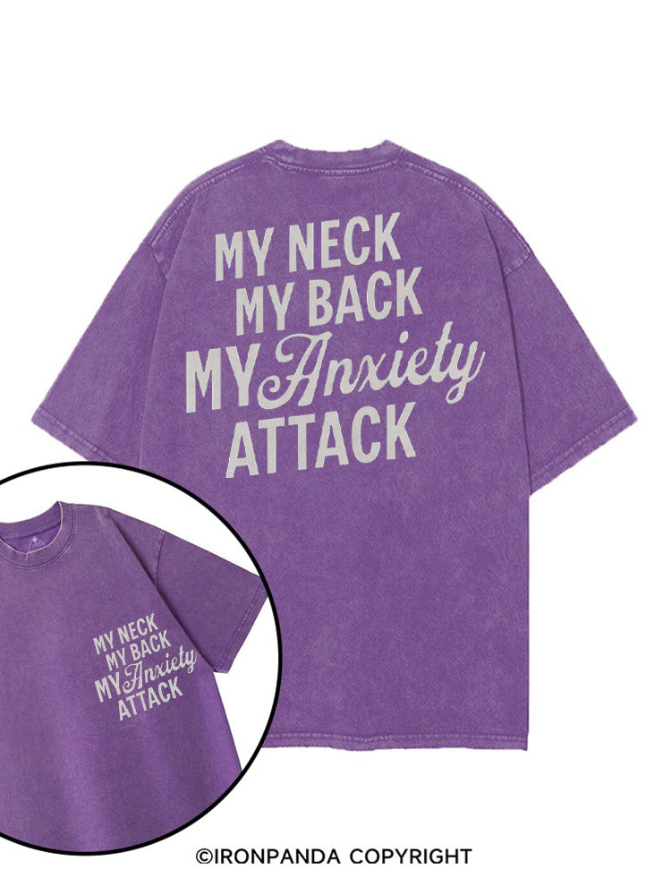 MY NECK MY BACK MY ANXIETY ATTACK FUNNY WORKOUT printed Gym Shirt