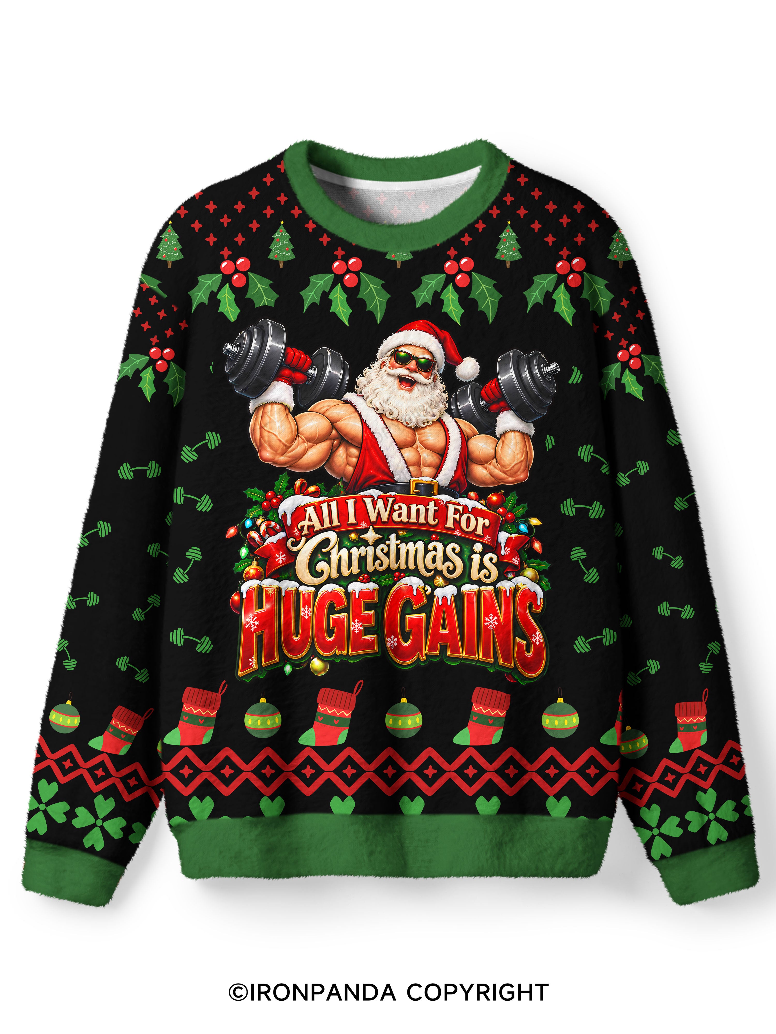 All I Want For Christmas is HUGE GAINS Ugly Fuzzy Fleece Sweater