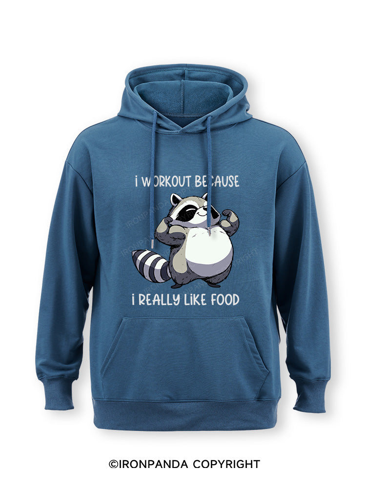 I WORKOUT BECAUSE I REALLY LIKE FOOD Classic Gym Hoodie