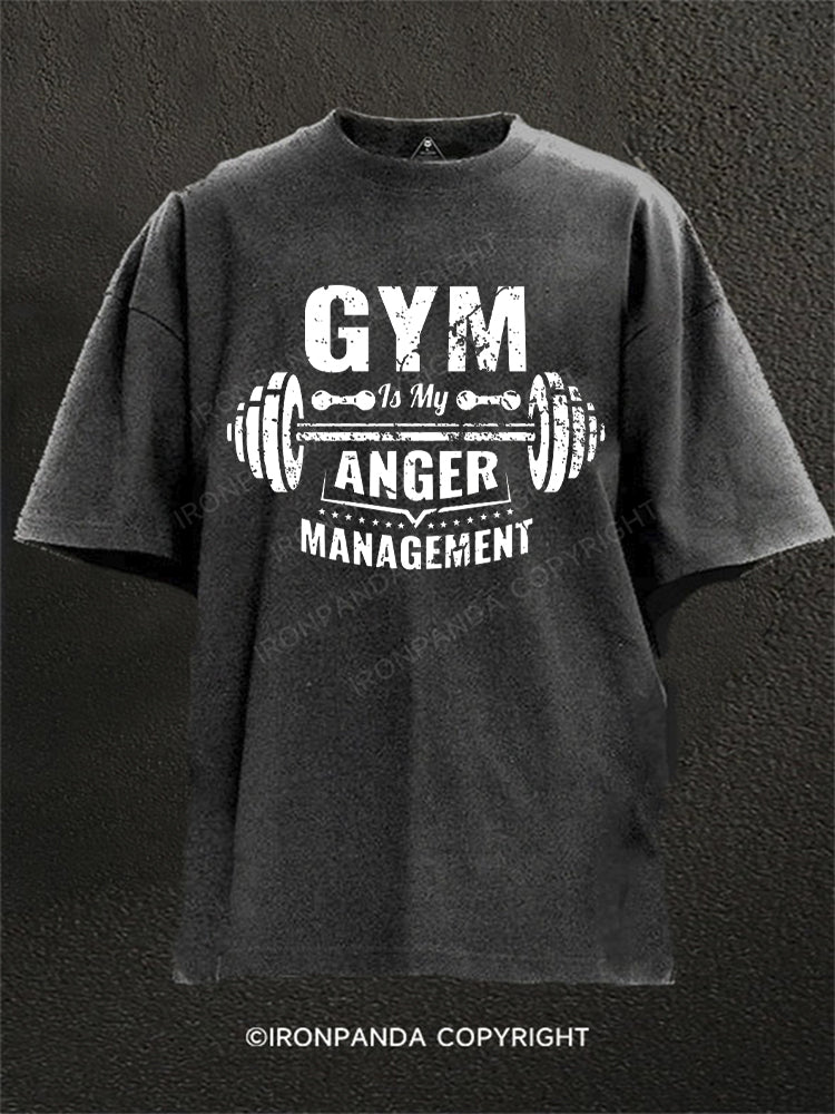 Gym Is My Anger Management Washed Gym Shirt