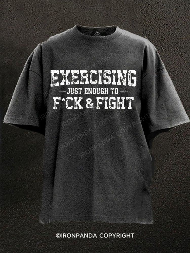 Exercising Just Enough To F**k & Fight Washed Gym Shirt