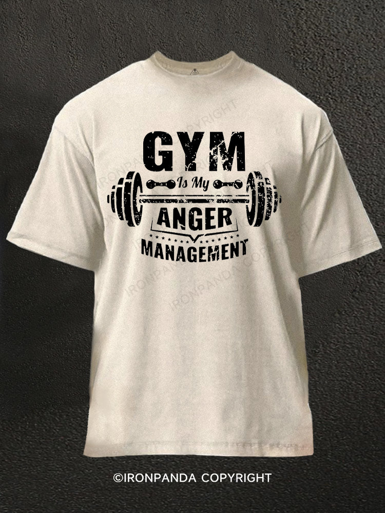 Gym Is My Anger Management Washed Gym Shirt
