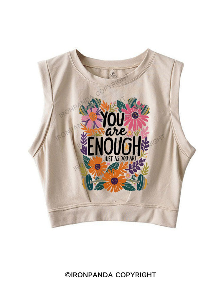YOU are ENOUGH JUST AS YOU ARE SLEEVELESS CROP TOPS