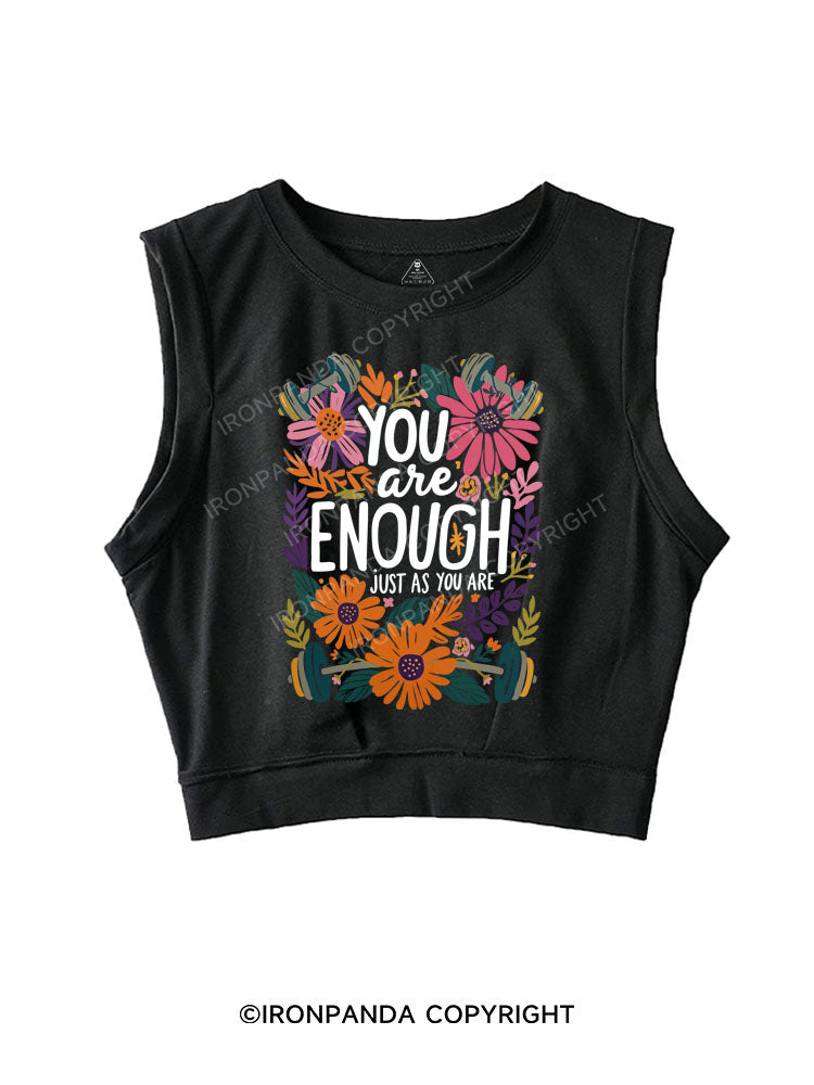 YOU are ENOUGH JUST AS YOU ARE SLEEVELESS CROP TOPS