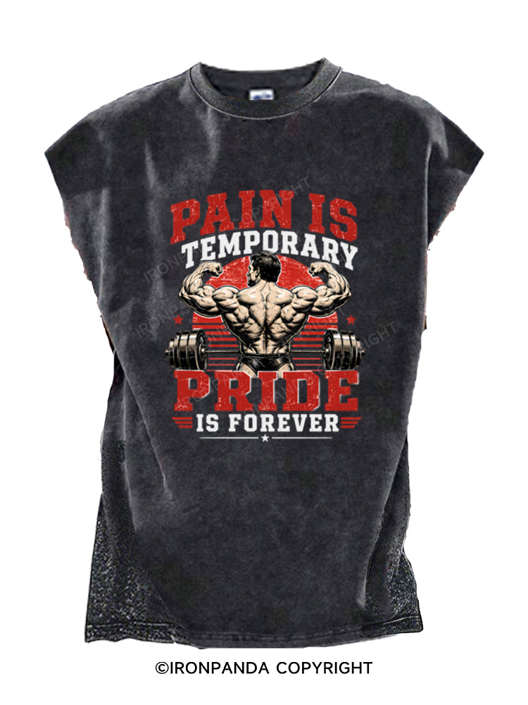 Pain Is Temporary Pride Is Forever Bodybuilder Motivational Cut Off Tank