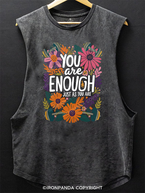 YOU are ENOUGH JUST AS YOU ARE SCOOP BOTTOM COTTON TANK