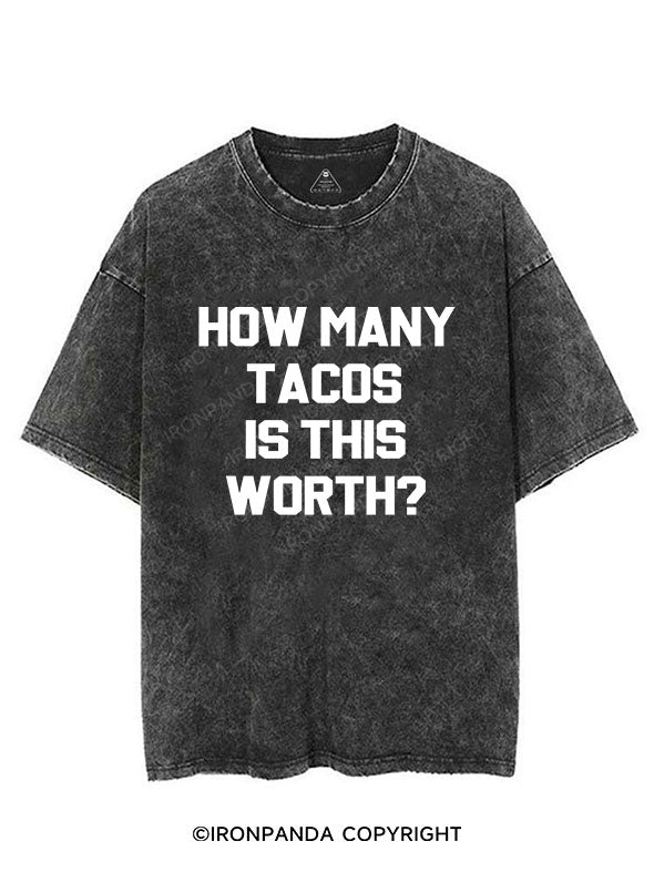 How Many Tacos is this Worth? VINTAGE GYM SHIRT