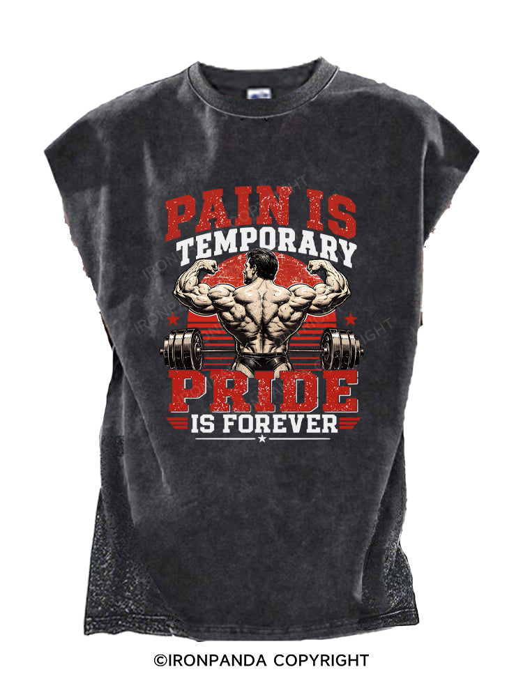 Pain Is Temporary Pride Is Forever Bodybuilder Motivational Cut Off Tank