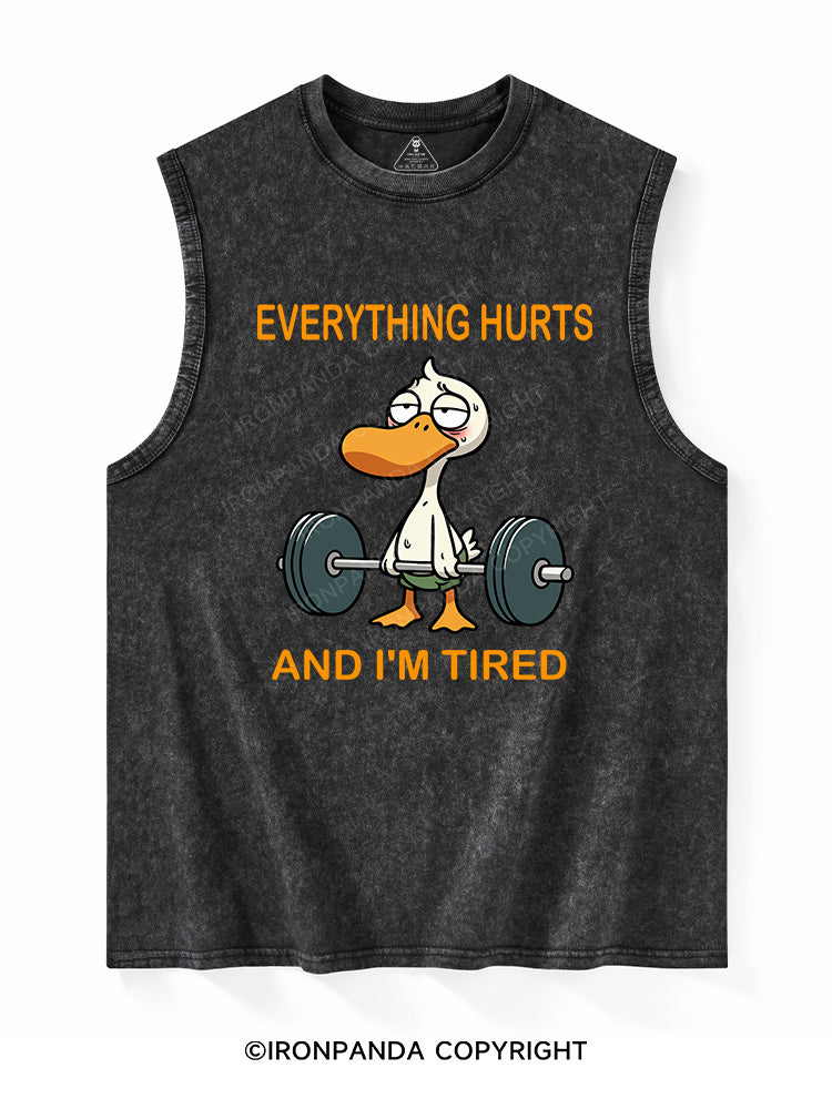 EVERYTHING HURT AND I AM TIRED Washed Tank