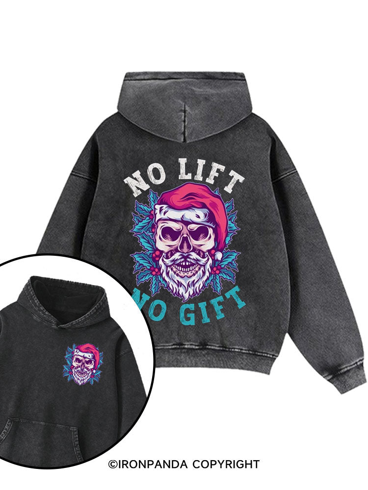 No Lift No Gift Washed Gym Hoodie