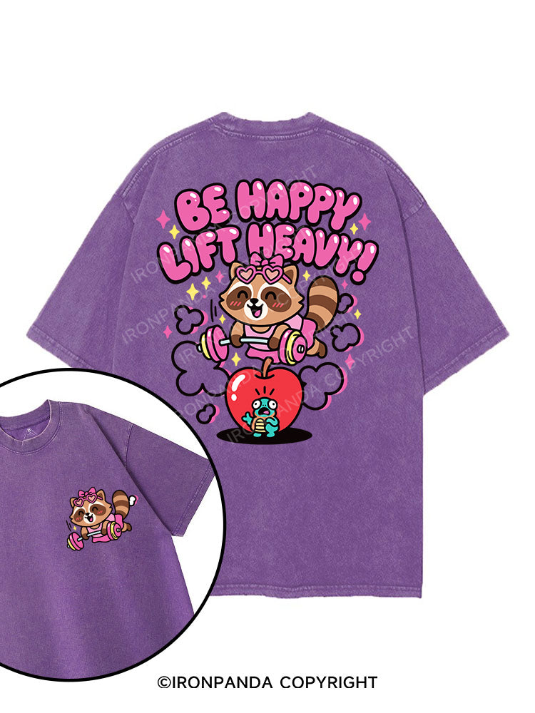 BE HAPPY LIFT HEAVY printed Gym Shirt