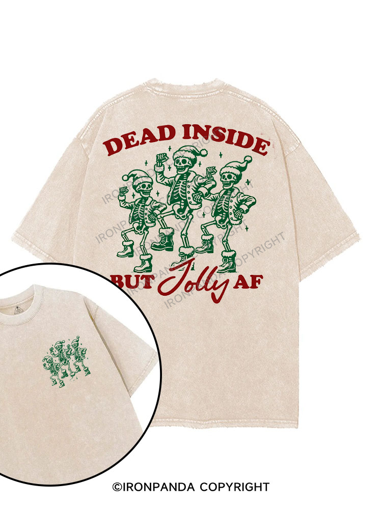 DEAD INSIDE BUT JOLLY AF printed Gym Shirt