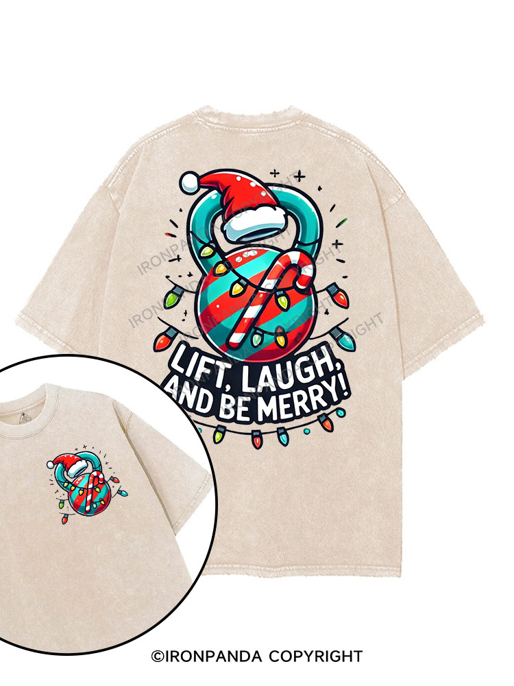 LIFT LAUGH AND BE MERRY printed Gym Shirt