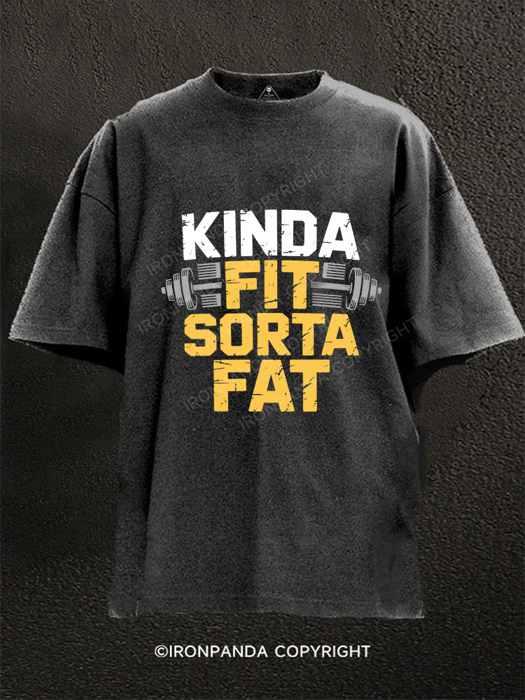 KINDA FIT SORTA FAT Washed Gym Shirt