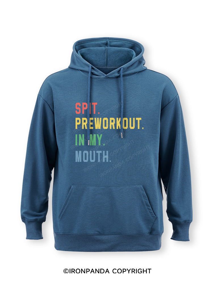 SPIT PREWORKOUT IN MY MOUTH Classic Gym Hoodie