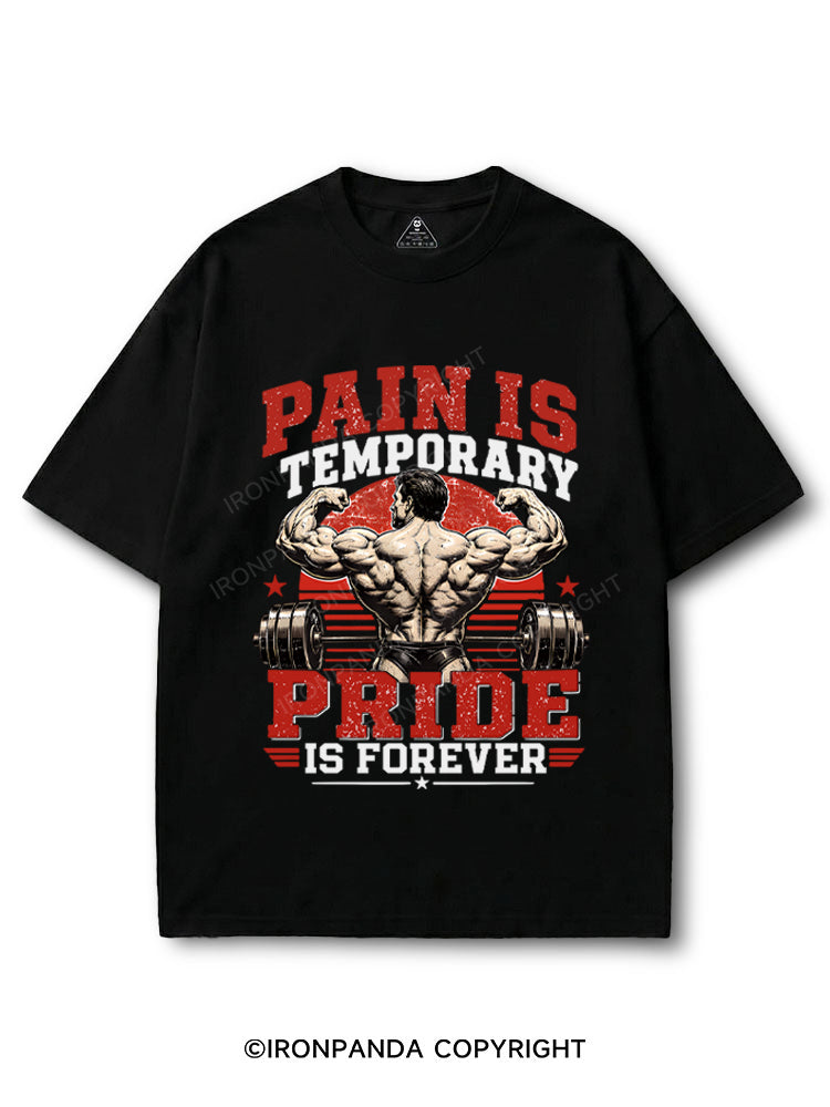 Pain Is Temporary Pride Is Forever Bodybuilder Motivational COTTON PUMP COVER