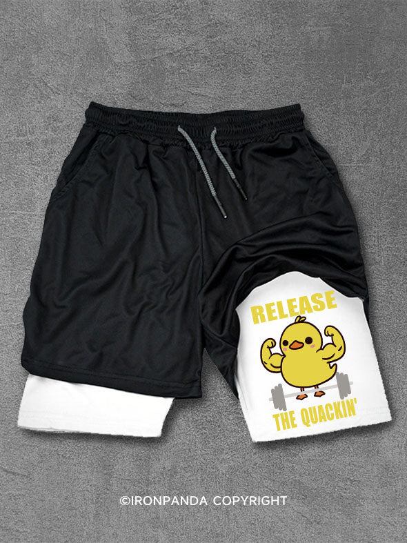 RELEASE THE QUACKIN' Performance Training Shorts