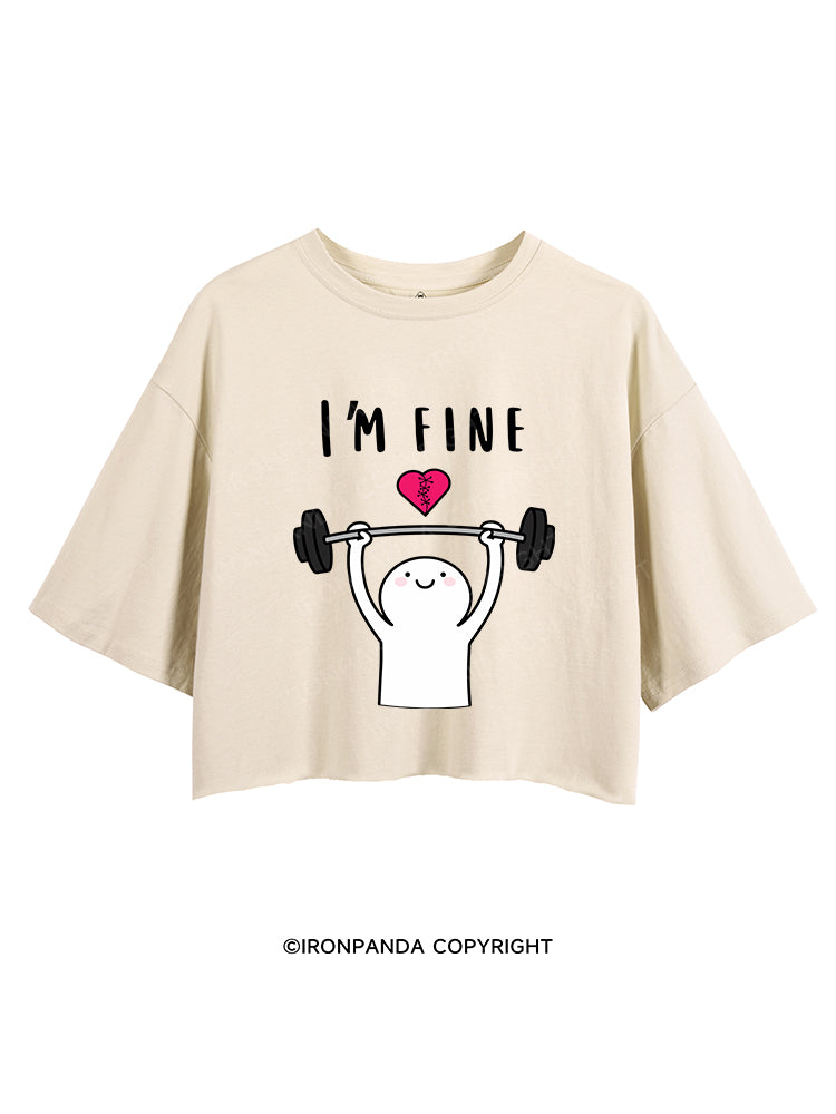 I'M FINE CROP TOPS