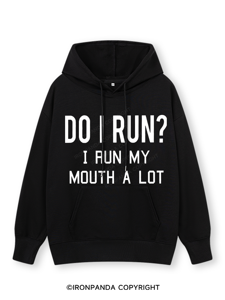 I RUN MY MOUTH  Classic Gym Hoodie