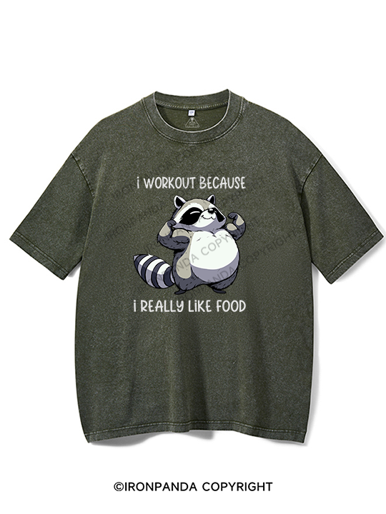 I workout because I really like food Washed Gym Shirt